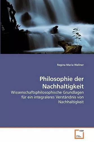 Philosophie der Nachhaltigkeit cover