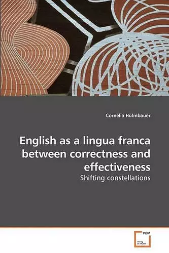 English as a lingua franca between correctness and effectiveness cover