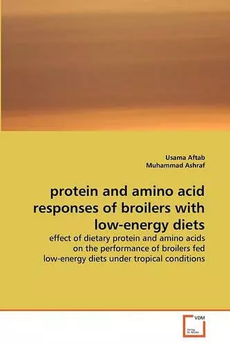 protein and amino acid responses of broilers with low-energy diets cover