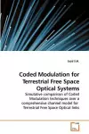 Coded Modulation for Terrestrial Free Space Optical Systems cover