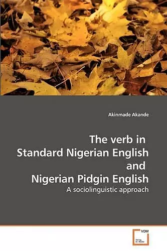 The verb in Standard Nigerian English and Nigerian Pidgin English cover