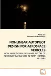 Nonlinear Autopilot Design for Aerospace Vehicles cover