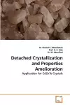 Detached Crystallization and Properties Amelioration cover