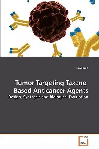 Tumor-Targeting Taxane-Based Anticancer Agents cover