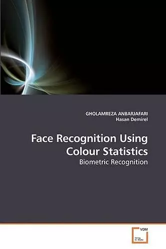 Face Recognition Using Colour Statistics cover