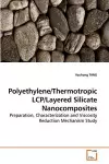 Polyethylene/Thermotropic LCP/Layered Silicate Nanocomposites cover