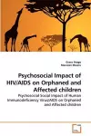 Psychosocial Impact of HIV/AIDS on Orphaned and Affected children cover