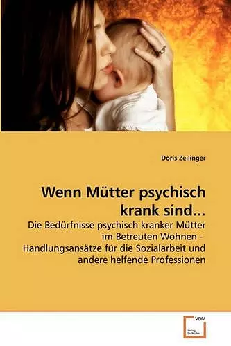 Wenn Mütter psychisch krank sind... cover