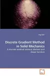 Discrete Gradient Method in Solid Mechanics cover