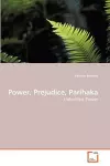 Power, Prejudice, Parihaka cover