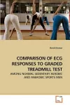 Comparison of ECG Responses to Graded Treadmill Test cover