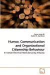 Humor, Communication and Organizational Citizenship Behaviour cover