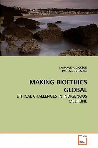 Making Bioethics Global cover