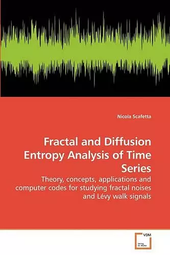 Fractal and Diffusion Entropy Analysis of Time Series cover