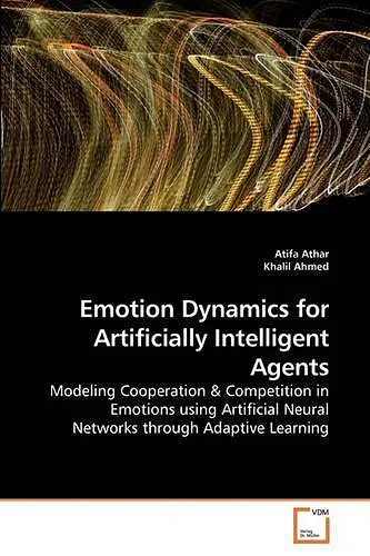 Emotion Dynamics for Artificially Intelligent Agents cover