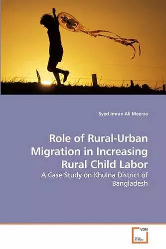 Role of Rural-Urban Migration in Increasing Rural Child Labor cover