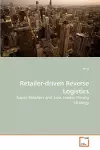 Retailer-driven Reverse Logistics cover