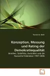 Konzeption, Messung und Rating der Demokratiequalität cover