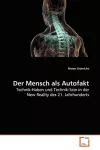 Der Mensch als Autofakt cover