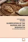 Glorification of the Buddha and the Bodhisatta cover