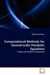 Computational Methods for Second-order Parabolic Equations cover