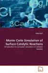 Monte Carlo Simulation of Surface Catalytic Reactions cover