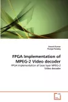 FPGA Implementation of MPEG-2 Video decoder cover