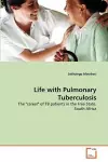 Life with Pulmonary Tuberculosis cover