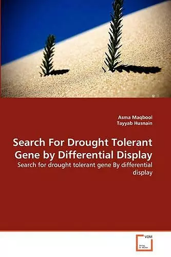 Search For Drought Tolerant Gene by Differential Display cover