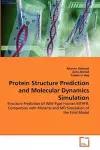 Protein Structure Prediction and Molecular Dynamics Simulation cover