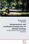 Socioeconomic and Livelihood Changes Due To Shrimp Farming cover