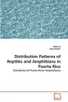 Distribution Patterns of Reptiles and Amphibians in Puerto Rico cover