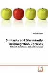 Similarity and Dissimilarity in Immigration Contexts cover