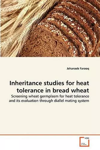 Inheritance studies for heat tolerance in bread wheat cover