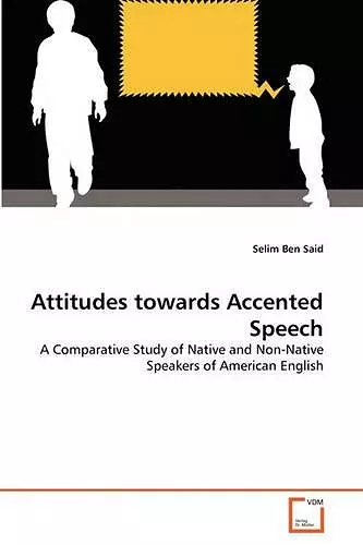 Attitudes towards Accented Speech cover