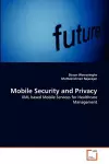 Mobile Security and Privacy cover