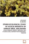 Ethno-Ecological Study of Acacia Modesta of Dargai Area, Malakand cover