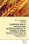 Combining Ability Analysis and Authentication of F1 Hybrids in Wheat cover