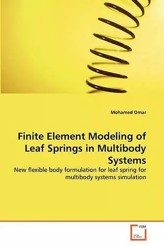 Finite Element Modeling of Leaf Springs in Multibody Systems cover