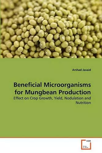 Beneficial Microorganisms for Mungbean Production cover