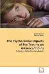 The Psycho-Social Impacts of Eve Teasing on Adolescent Girls cover