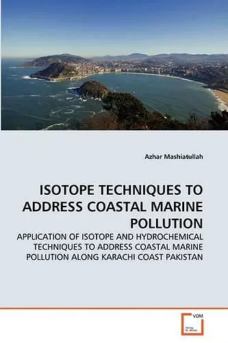 Isotope Techniques to Address Coastal Marine Pollution cover