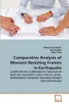 Comparative Analysis of Moment Resisting Frames in Earthquake cover