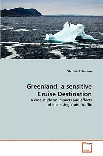 Greenland, a sensitive Cruise Destination cover