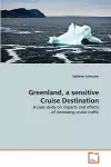 Greenland, a sensitive Cruise Destination cover