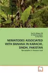 Nematodes Associated with Banana in Karachi, Sindh, Pakistan cover