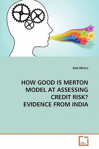 How Good Is Merton Model at Assessing Credit Risk? Evidence from India cover