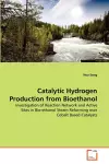 Catalytic Hydrogen Production from Bioethanol cover