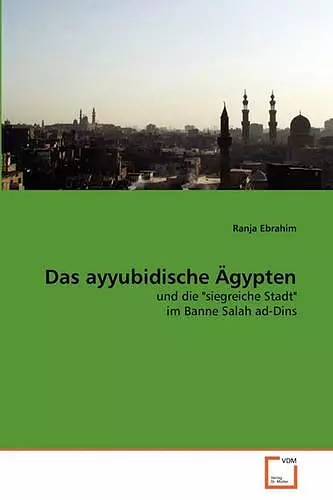 Das ayyubidische Ägypten cover