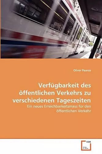 Verfügbarkeit des öffentlichen Verkehrs zu verschiedenen Tageszeiten cover